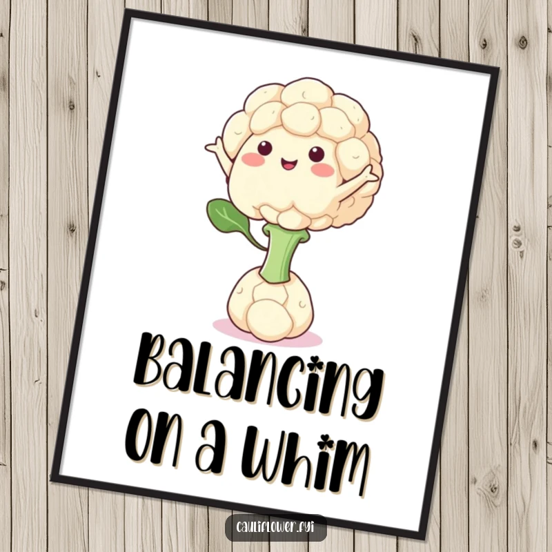 Funny digital art print of a cauliflower character in a perfect, elegant balance on its single floret.
