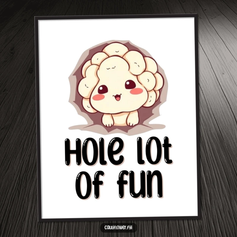Funny cauliflower poster featuring a vegetable character comically stuck in a hole, peeking out with a sheepish grin, ideal for humorous decor.