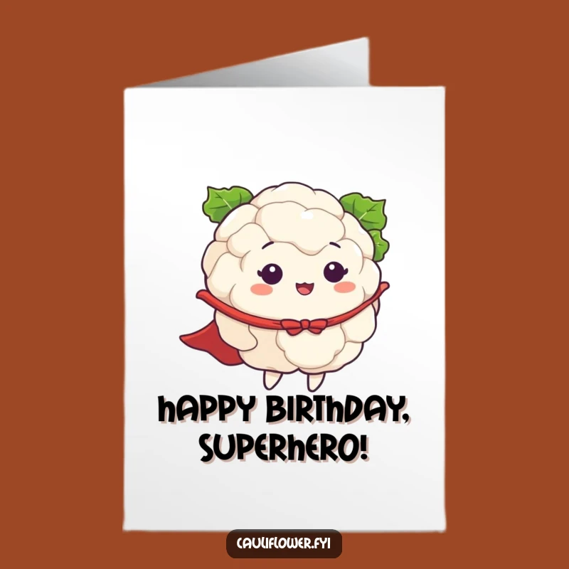 Free Printable Birthday Card: Flying Cauliflower Hero, Funny Wishes, Downloadable Gift