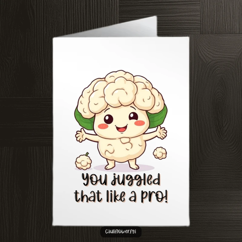 Funny Free Printable Congratulations Card featuring a happy cauliflower character juggling three florets, symbolizing a skillful achievement.