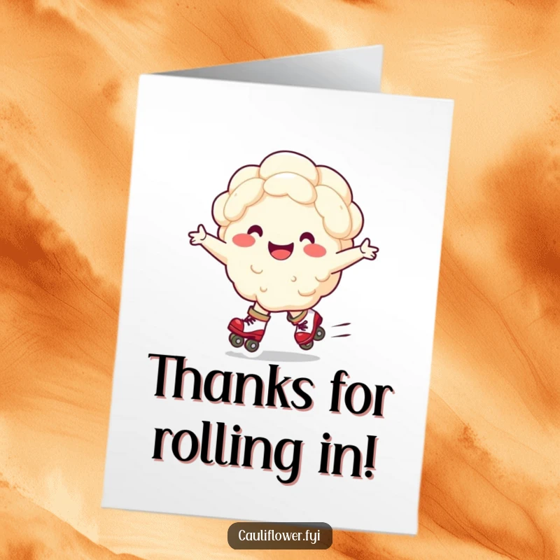 Funny Free Printable Thank You Card: Expressive cauliflower skates happily, conveying sincere thanks with a wide smile and open arms.
